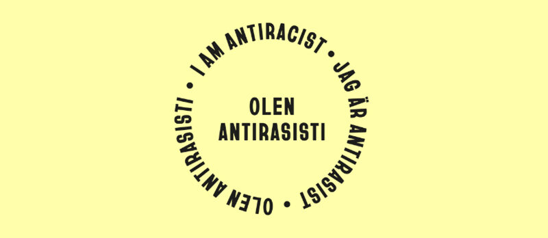 Antirasisti-kampanjan kuva, jossa lukee "Olen antirasisti"